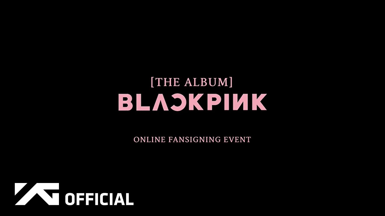 BLACKPINK – [THE ALBUM] ONLINE FANSIGNING EVENT
