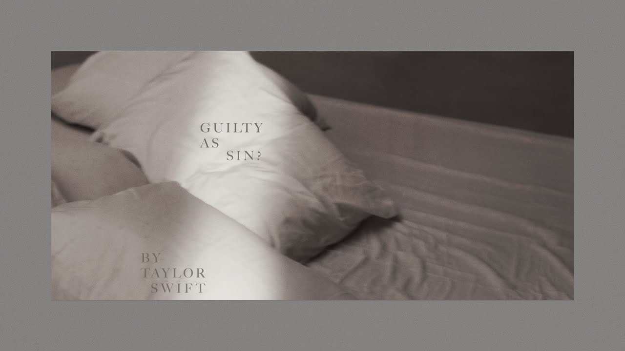 Taylor Swift – Guilty as Sin (Official Lyric Video)