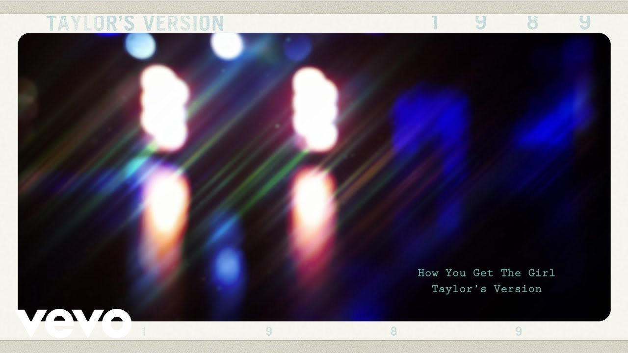 Taylor Swift – How You Get The Girl (Taylor’s Version) (Lyric Video)