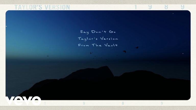 Taylor Swift - Say Don't Go (Taylor's Version) (From The Vault) (Lyric Video) hq720