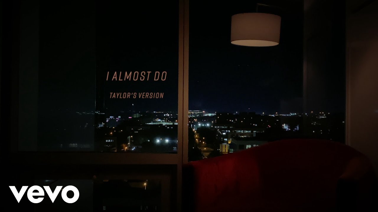 Taylor Swift – I Almost Do (Taylor’s Version) (Lyric Video)