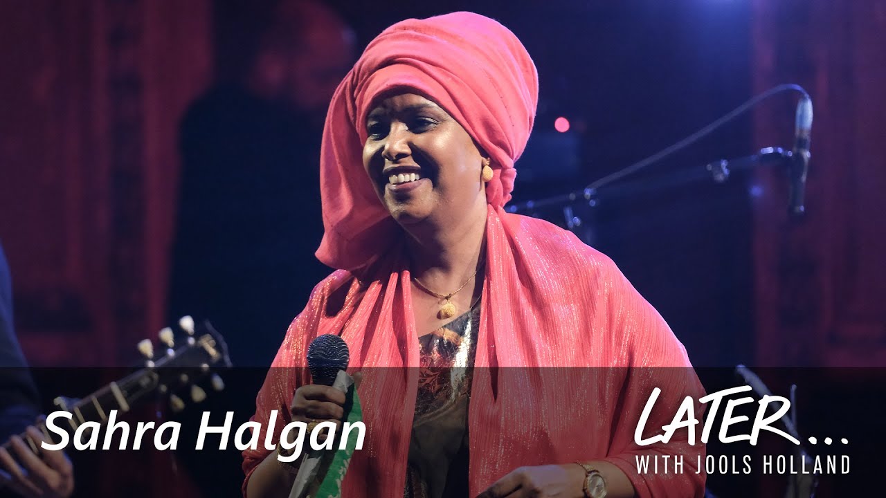 Sahra Halgan – Sharaf (Later… with Jools Holland)