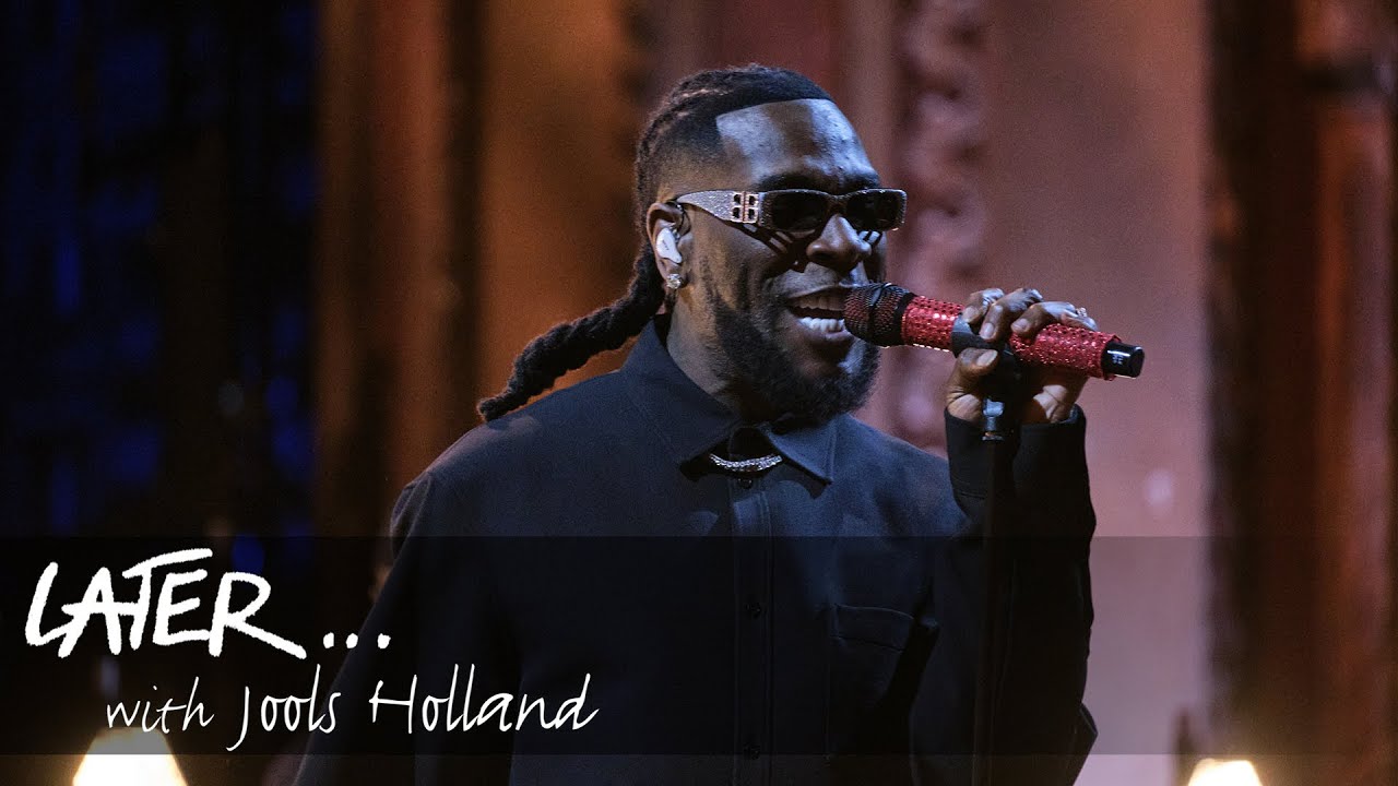Burna Boy – For My Hand (Later with Jools Holland)