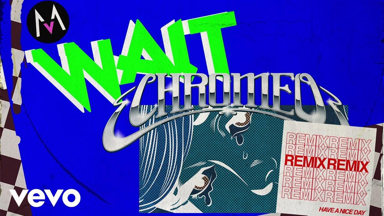 Maroon 5 – Wait (Chromeo Remix) (Audio)