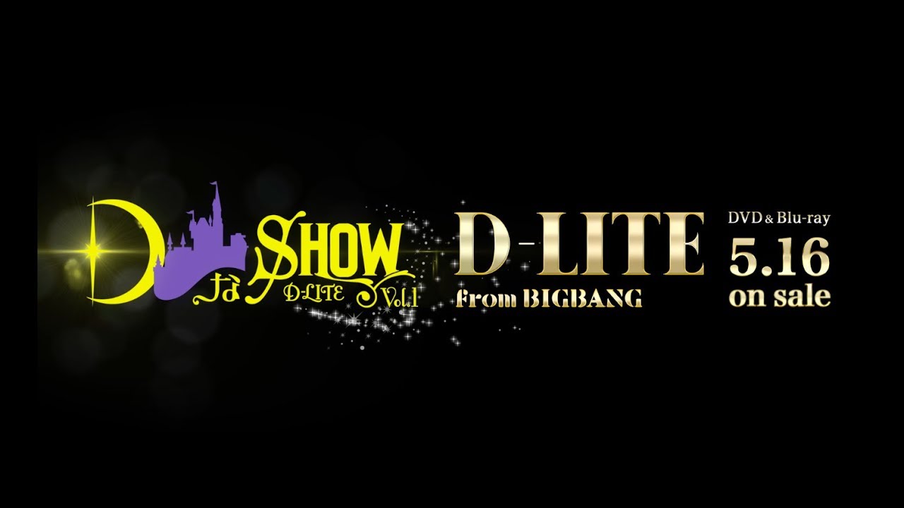 D-LITE (from BIGBANG) – ‘DなSHOW Vol.1’ (TRAILER_DVD & Blu-ray 5.16 on sale)