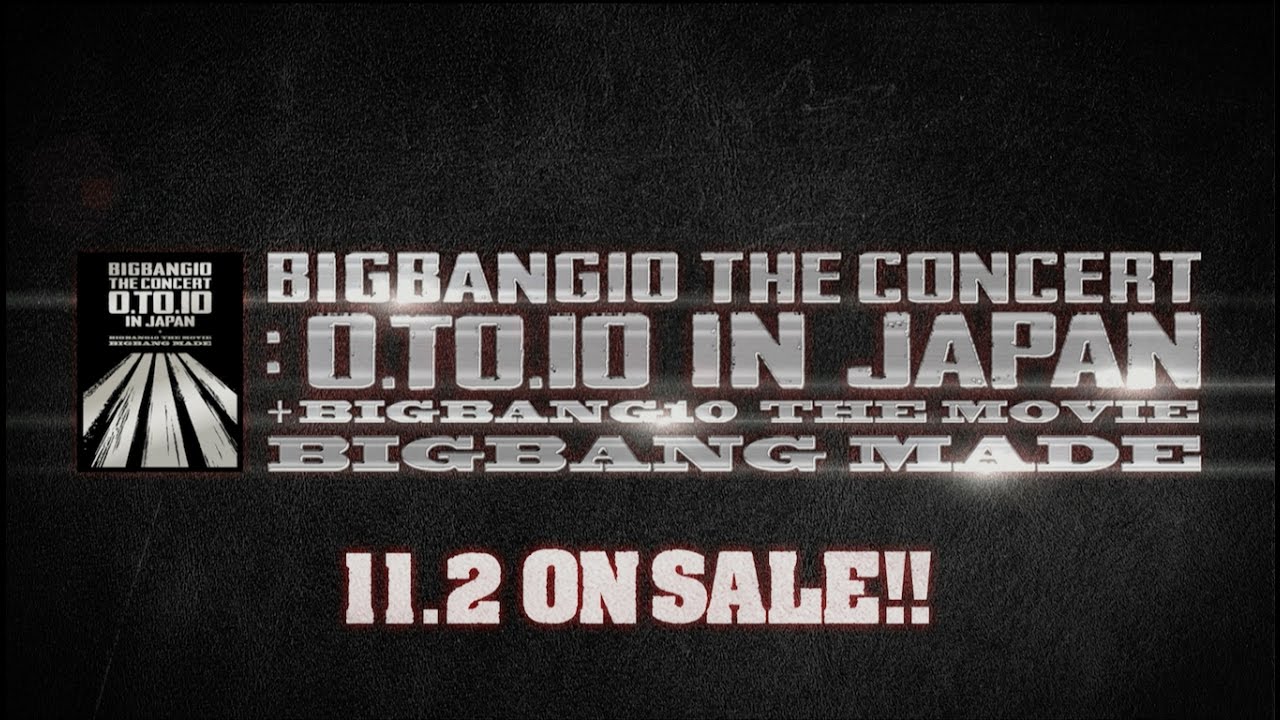 BIGBANG – IF YOU (BIGBANG10 THE CONCERT : 0.TO.10 IN JAPAN)