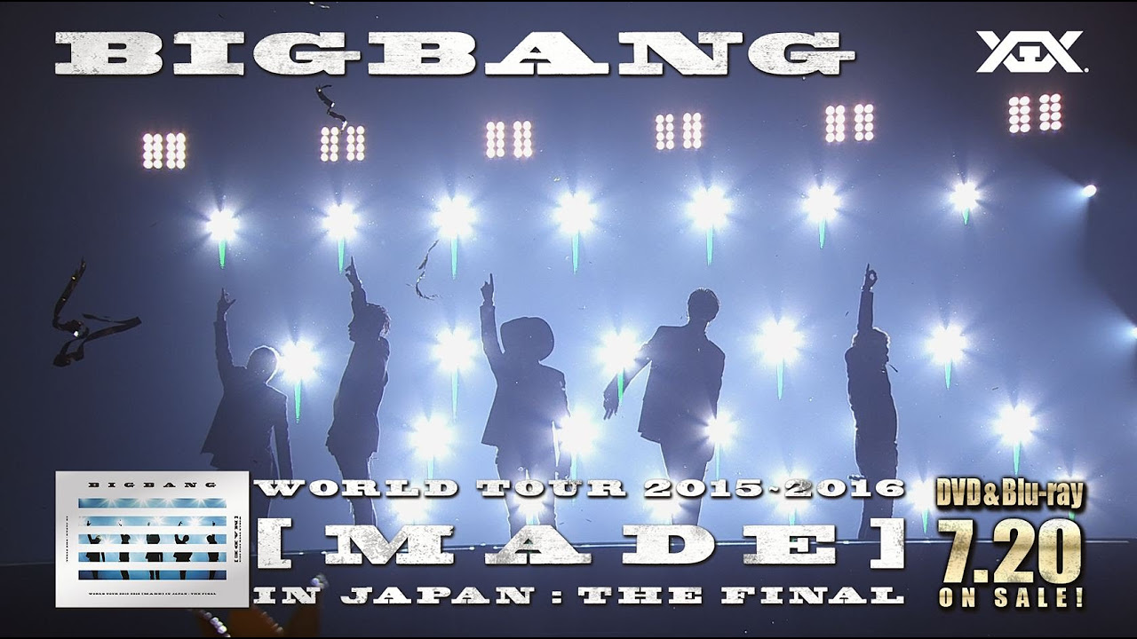 BIGBANG – WORLD TOUR 2015～2016 [MADE] IN JAPAN : THE FINAL (Trailer_DELUXE EDITION)