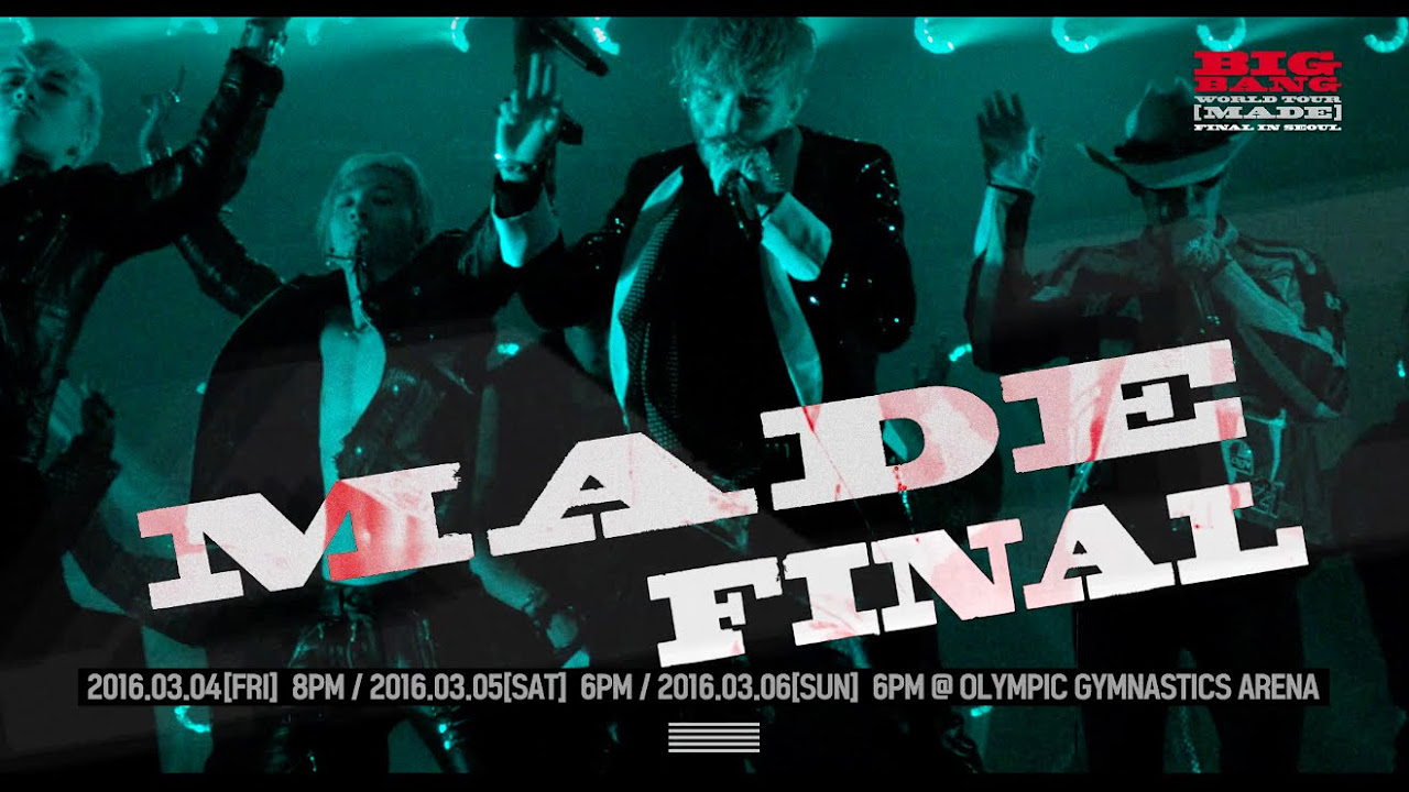 BIGBANG – WORLD TOUR ‘MADE’ FINAL IN SEOUL – SPOT