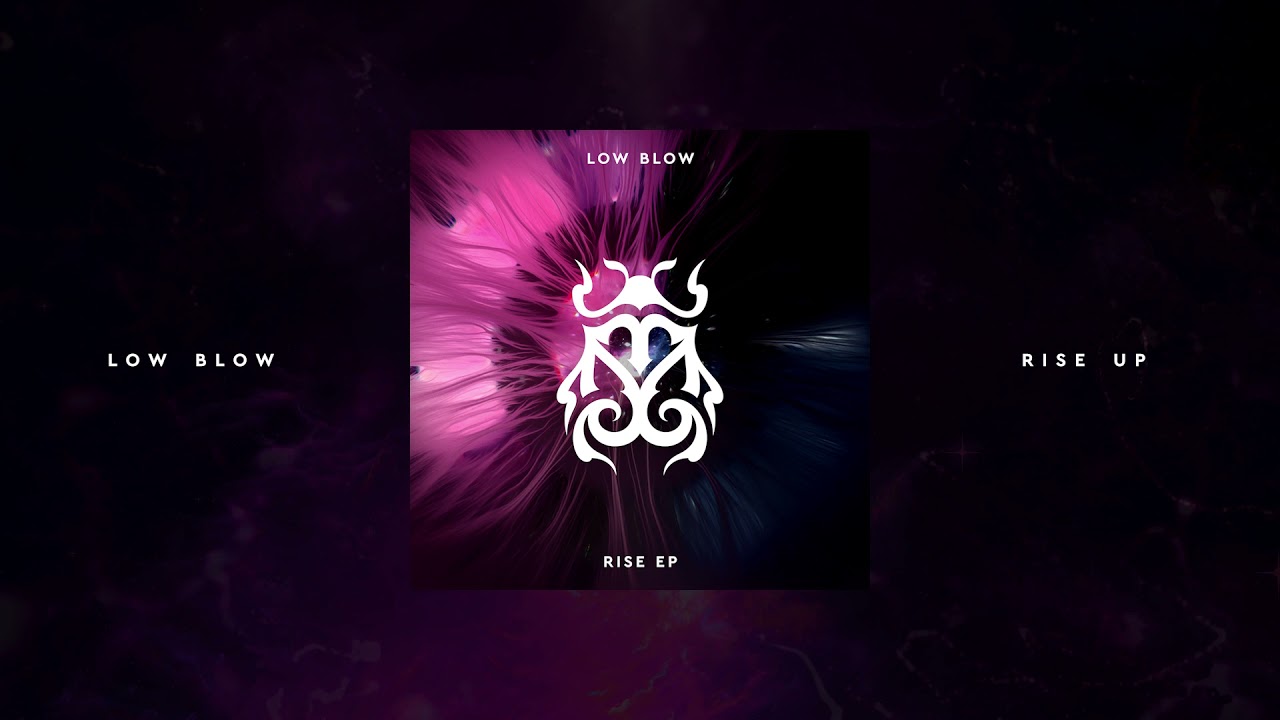 Low Blow – Rise Up  [Tomorrowland Music]