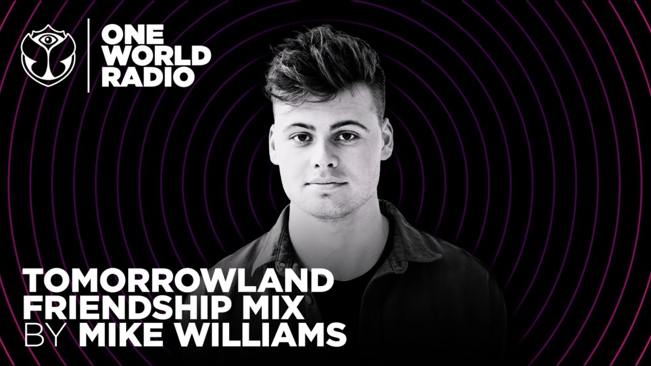 One World Radio – Friendship Mix – Mike Williams