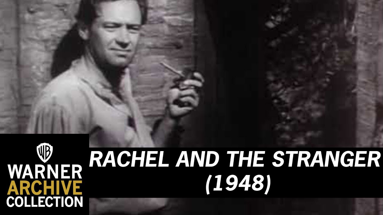 Trailer | Rachel and The Stranger | Warner Archive
