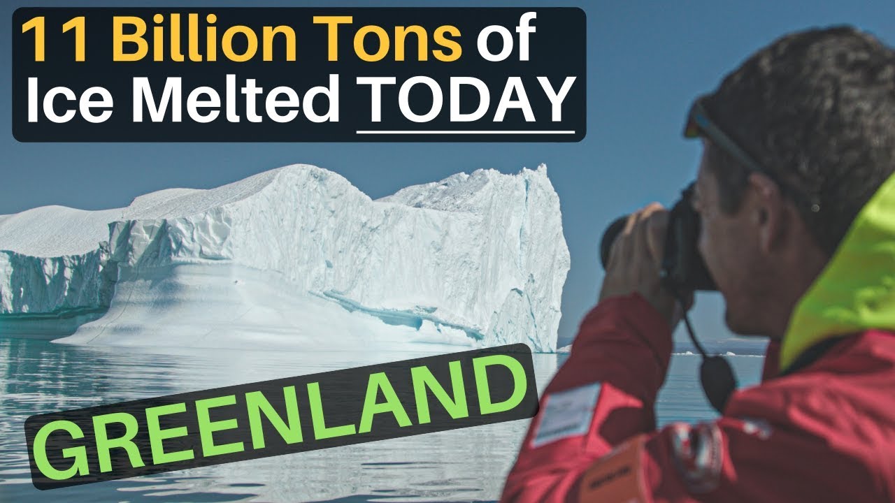 11 Billion Tons of Ice Melted (TODAY IN GREENLAND) 26 hq720 1005