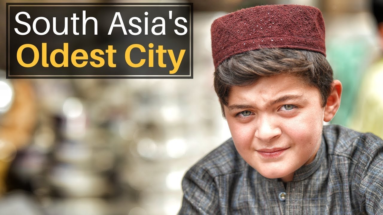 South Asia's Oldest City? (Peshawar, Pakistan) 24 hq720 1100
