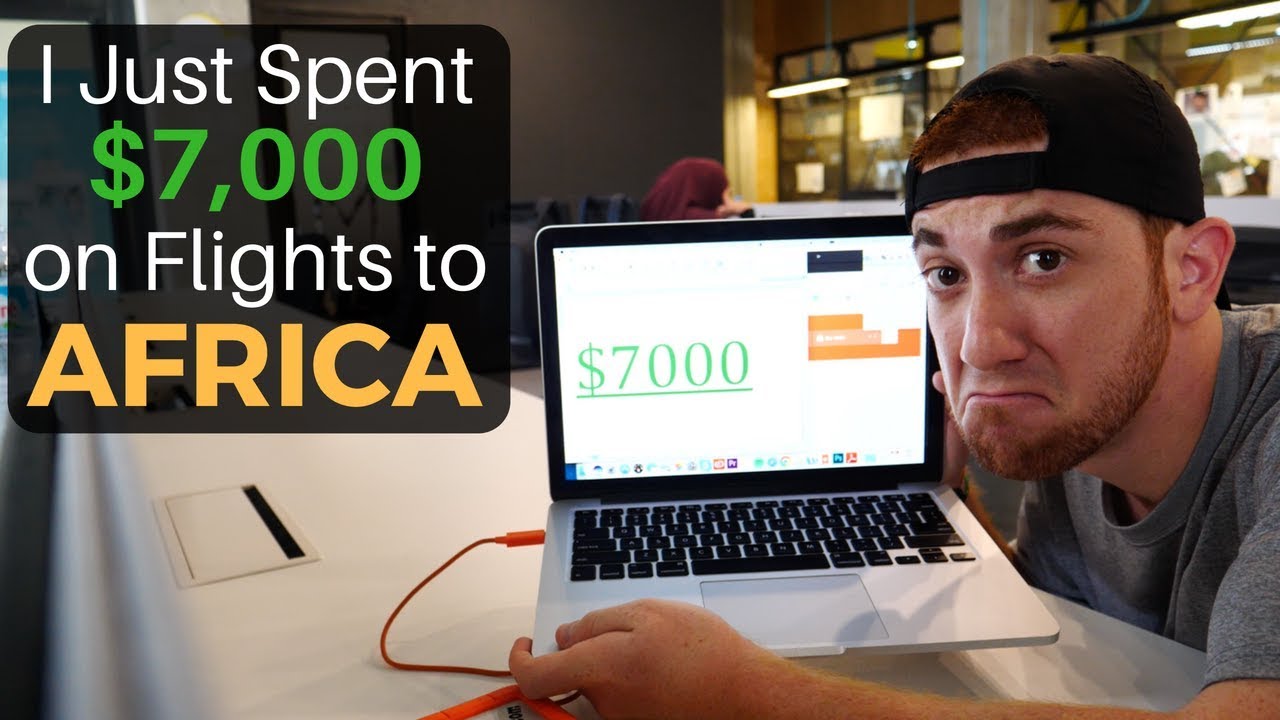 I Just Spent $7,000 on Flights to Africa... 25 hq720 1318