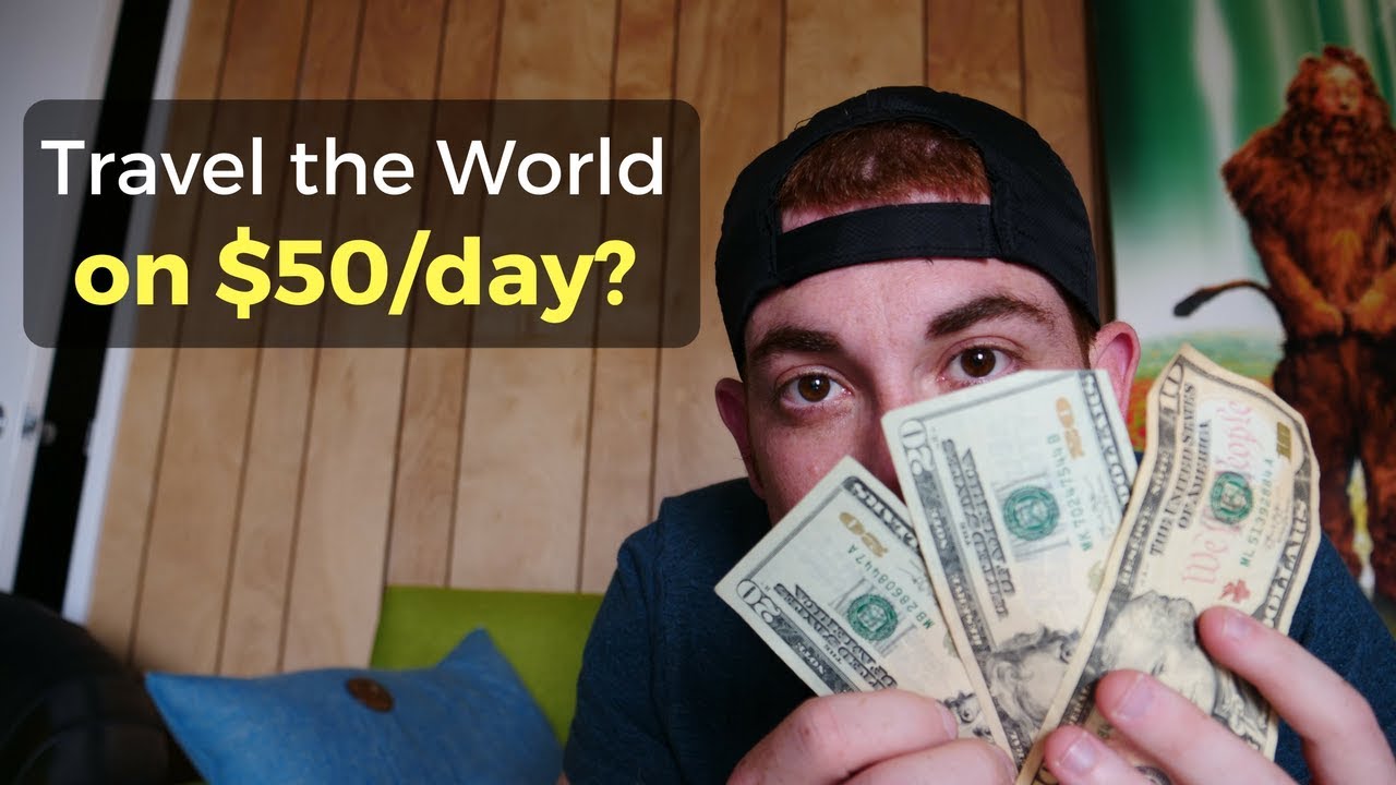 Travel the World on $50/day? 22 hq720 1381