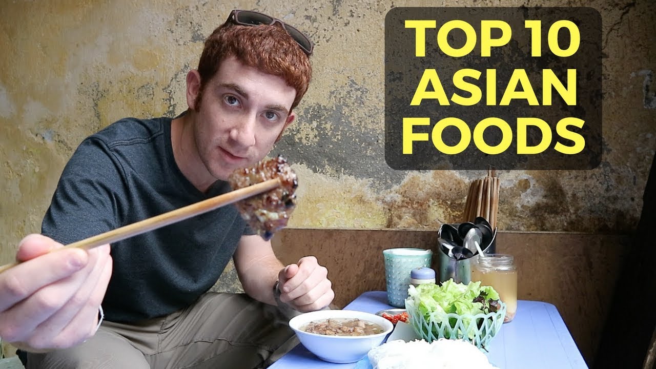 Top 10 Asian Foods (Delicious Eats) 27 hq720 1410
