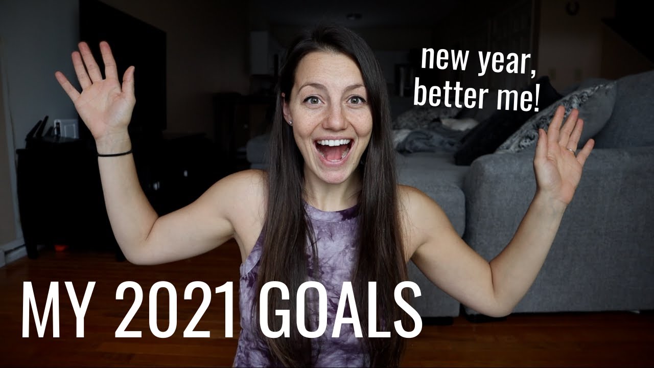 My Goals For 2021 22 hq720 3436