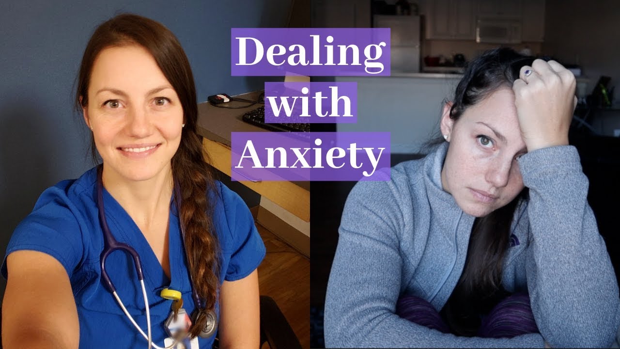 Dealing with Anxiety | Nursing 29 hq720 3530