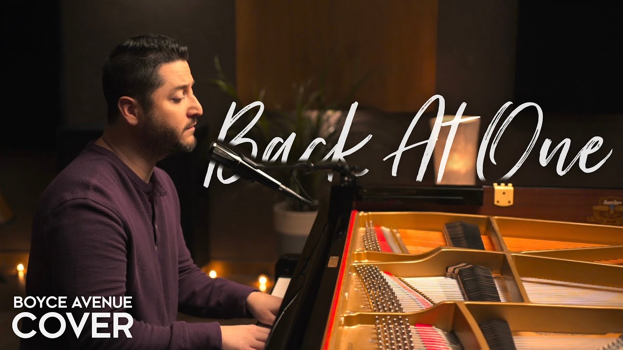 Back At One - Brian McKnight (Boyce Avenue piano acoustic cover) on Spotify & Apple 26 hq720 5137