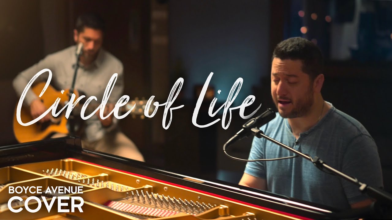 Circle of Life - Elton John (The Lion King / Mufasa)(Boyce Avenue piano acoustic cover) on Spotify 22 hq720 5148