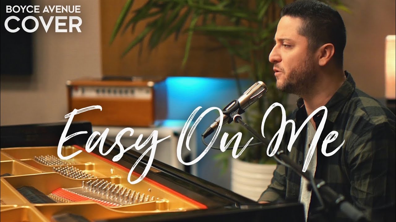 Easy On Me - Adele (Boyce Avenue 90’s style piano acoustic cover) on Spotify & Apple 16 hq720 5219