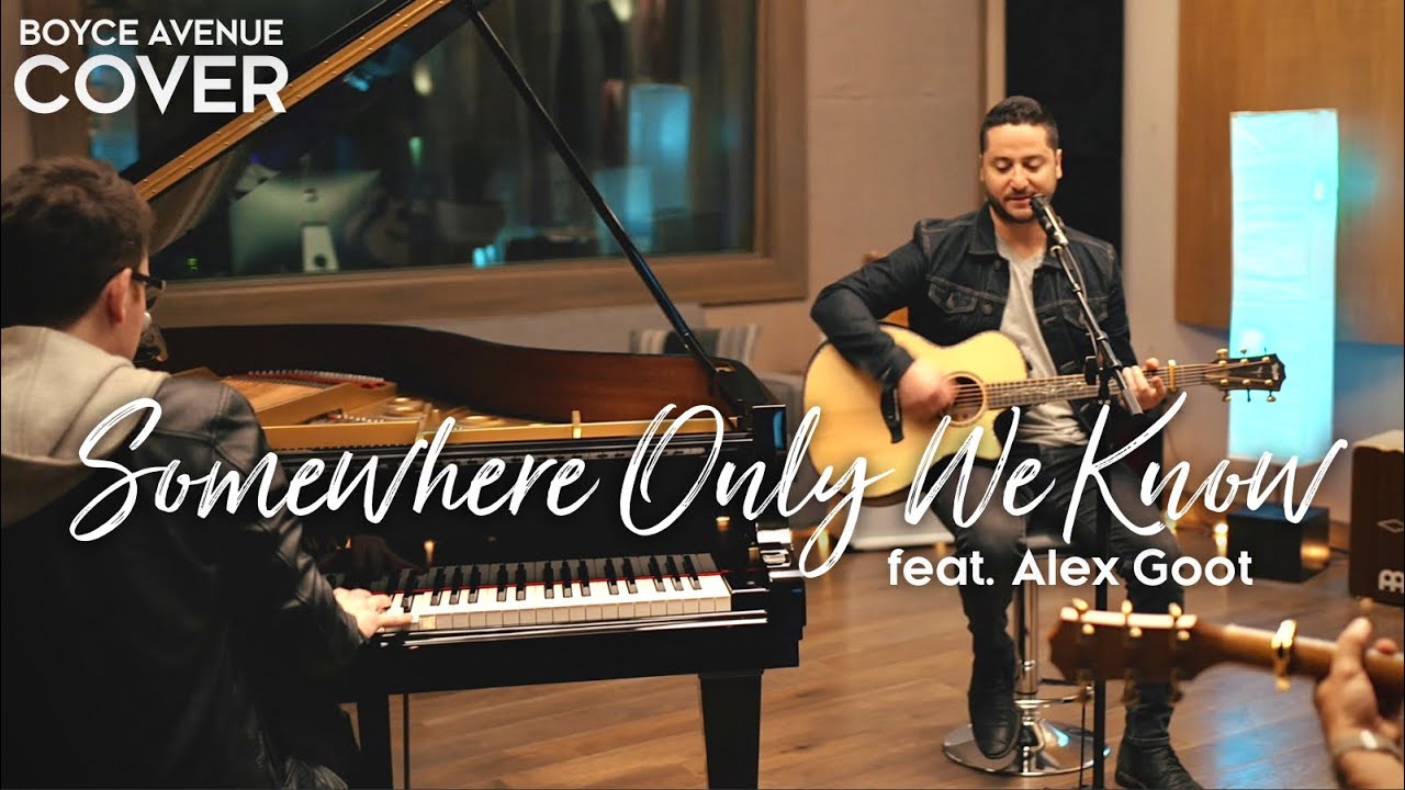 Somewhere Only We Know - Keane (Boyce Avenue ft. Alex Goot piano acoustic cover) on Spotify & Apple 23 hq720 5231