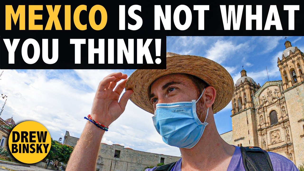 MEXICO IS NOT WHAT YOU THINK (misconceptions) 25 hq720 765