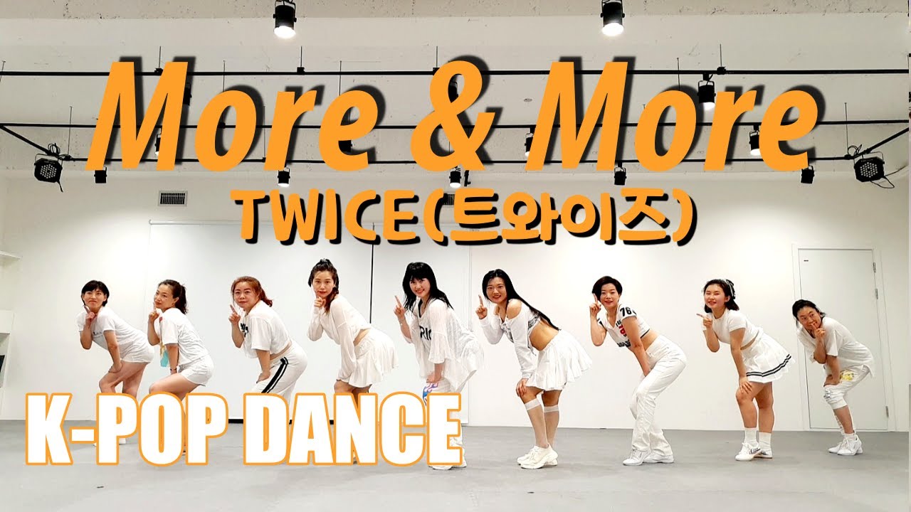 [오전K-POP반] 트와이스 TWICE – More and More ‘모어앤모어’ / 주부반 / 거울모드 MIRRORED